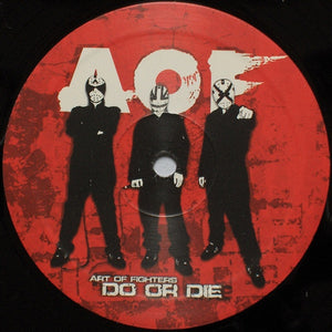 Art Of Fighters : Do Or Die (12")