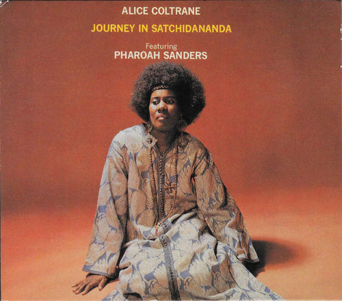 Alice Coltrane : Journey In Satchidananda (CD, Album, RE, RM, Dig)