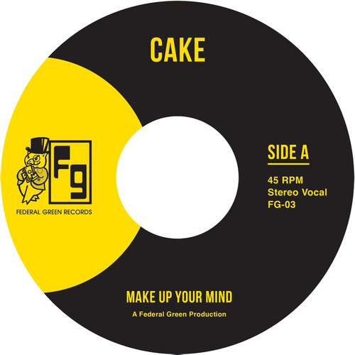 Cake (13) : Make Up Your Mind / Let Your Body Go (7