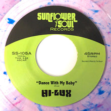 Load image into Gallery viewer, Hi-Lux (2) : Dance With My Baby / Don't Blame Me (7", Single, Ltd, Num, Tra)
