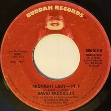 Load image into Gallery viewer, David Morris, Jr.* : Midnight Lady Pt. II / Jack In The Box (7&quot;, Single)
