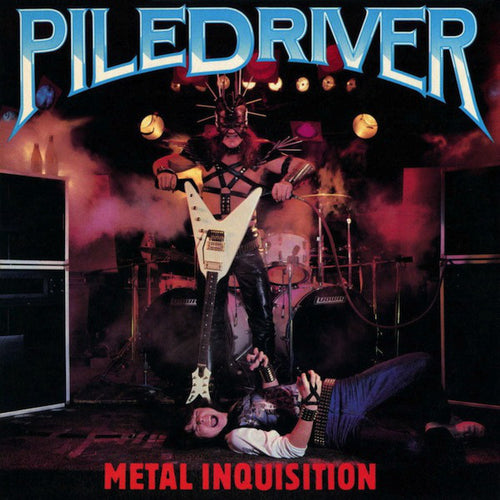Piledriver (2) : Metal Inquisition (LP, Album, Alt)