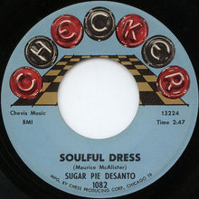 Load image into Gallery viewer, Sugar Pie Desanto : Soulful Dress / Use What You Got (7", Single)

