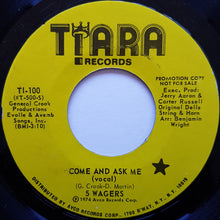Load image into Gallery viewer, 5 Wagers : Come And Ask Me (7", Single, Promo, Styrene)
