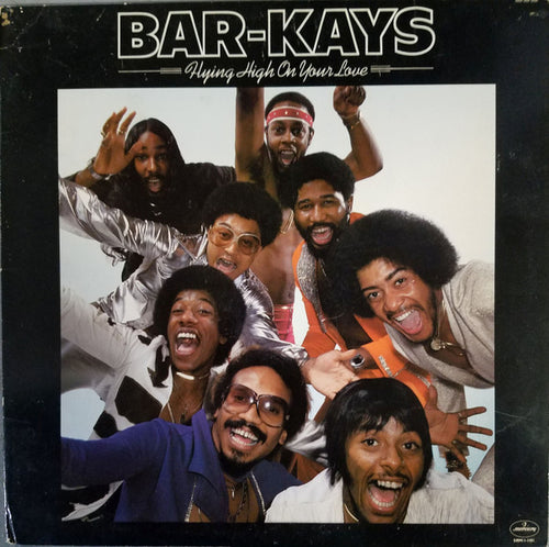 Bar-Kays : Flying High On Your Love (LP, Album, Ter)