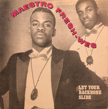 Load image into Gallery viewer, Maestro Fresh-Wes : Let Your Backbone Slide (12")
