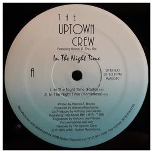 The Uptown Crew (2) : In The Night Time (12", Single)