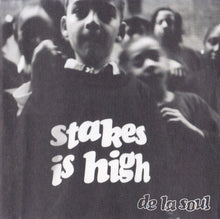 Load image into Gallery viewer, De La Soul : Stakes Is High (CD, Album)
