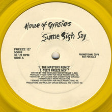 Load image into Gallery viewer, House Of Gypsies : Sume Sigh Say (12&quot;, Promo, Yel)
