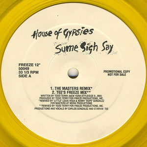 House Of Gypsies : Sume Sigh Say (12", Promo, Yel)