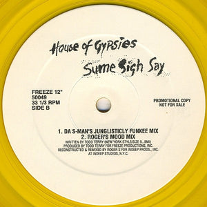 House Of Gypsies : Sume Sigh Say (12", Promo, Yel)