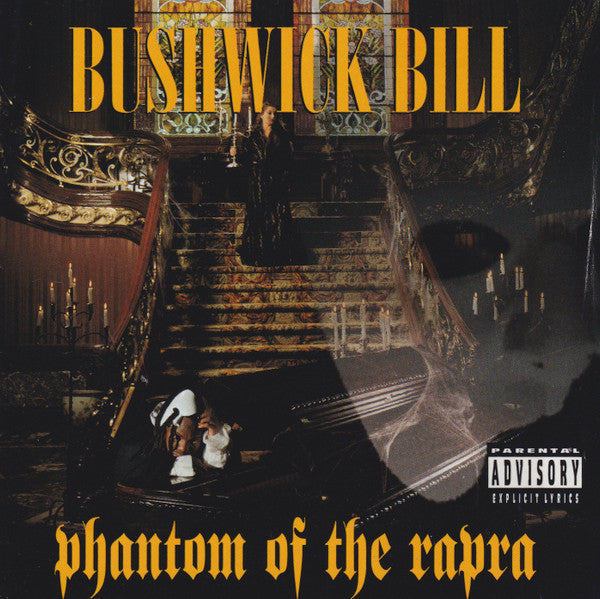 Bushwick Bill : Phantom Of The Rapra (CD, Album)