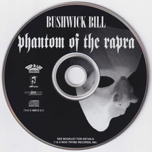 Load image into Gallery viewer, Bushwick Bill : Phantom Of The Rapra (CD, Album)
