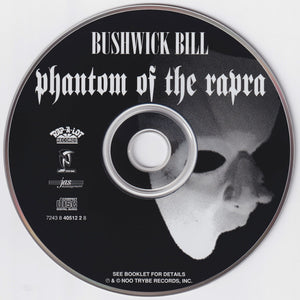 Bushwick Bill : Phantom Of The Rapra (CD, Album)