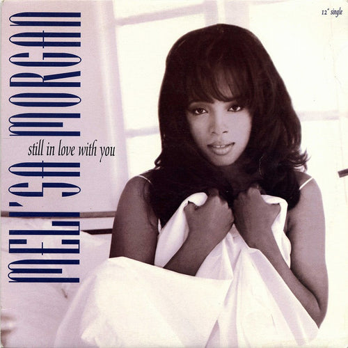 Meli'sa Morgan : Still In Love With You (12