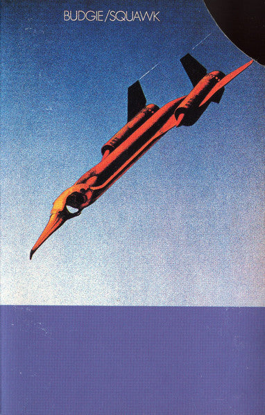 Budgie : Squawk (Cass, Album, RE)