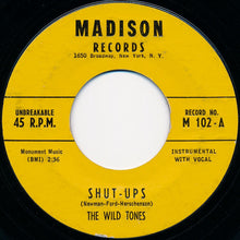 Load image into Gallery viewer, The Wild Tones : Shut-Ups / The Martian Band (7", Single, Styrene)
