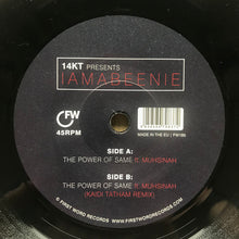 Load image into Gallery viewer, 14KT Presents Iamabeenie : The Power Of Same (7", Single)
