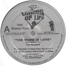 Load image into Gallery viewer, Steve &quot;Silk&quot; Hurley &amp; The Voices Of Life : The Word Is Love (The Remixes) (2x12&quot;)
