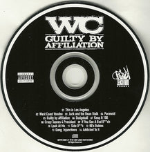 Load image into Gallery viewer, WC : Guilty By Affiliation (CD, Album)
