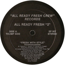 Load image into Gallery viewer, All Ready Fresh &quot;2&quot; : Fresh With Style (12&quot;)
