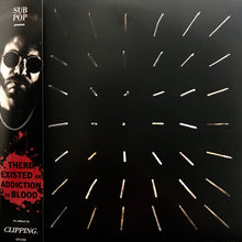 Load image into Gallery viewer, Clipping. : There Existed An Addiction To Blood (2xLP, Album)
