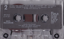 Load image into Gallery viewer, John Coltrane : The Best Of John Coltrane - His Greatest Years (Cass, Comp)
