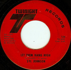 Syl Johnson : Is It Because I'm Black / Let Them Hang High (7", Single, Red)