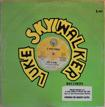 Load image into Gallery viewer, 2 Live Crew* : Get It Girl (12")
