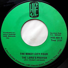 Load image into Gallery viewer, The Windy City Four : Just Like A Ship / The Lord's Prayer (7", Single)
