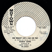 Load image into Gallery viewer, Mable John : Who Wouldn't Love A Man Like That / You Made A Fool Out Of Me (7", Single, M/Print, Promo)
