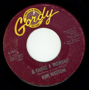 Kim Weston : A Thrill A Moment (7", Single, Ame)