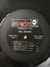 Load image into Gallery viewer, Mel Brown : Chicken Fat (LP, Album, RE, Gat)
