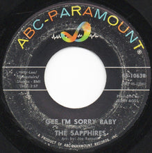 Load image into Gallery viewer, The Sapphires (3) : Gotta Have Your Love (7&quot;, Single)
