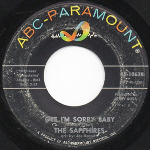 The Sapphires (3) : Gotta Have Your Love (7", Single)