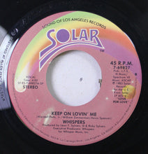 Load image into Gallery viewer, Whispers* : Keep On Lovin' Me / Try It Again (7", Single)
