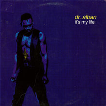 Load image into Gallery viewer, Dr. Alban : It's My Life (12", Maxi)
