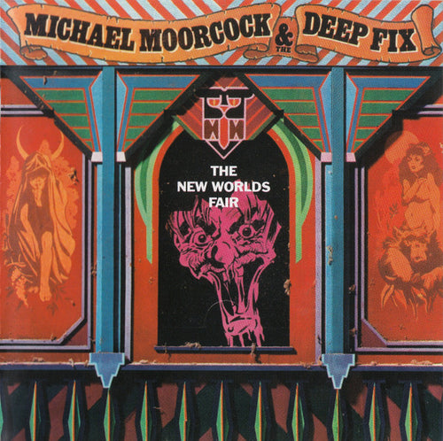 Michael Moorcock's Deep Fix : The New Worlds Fair (CD, Album, RE, RM)