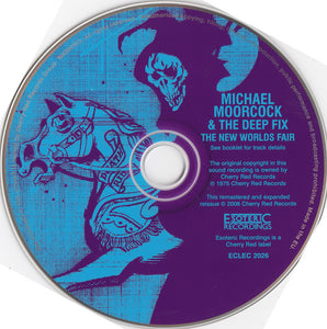 Michael Moorcock's Deep Fix : The New Worlds Fair (CD, Album, RE, RM)