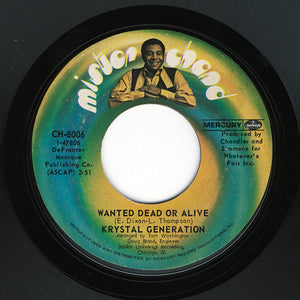 Krystal Generation : Wanted Dead Or Alive (7", Styrene)