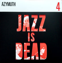 Load image into Gallery viewer, Azymuth / Ali Shaheed Muhammad &amp; Adrian Younge : Jazz Is Dead 4 (2xLP, Album)
