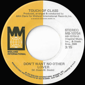 Touch Of Class : You Got To Know Better / Don't Want No Other Lover  (7", Single)