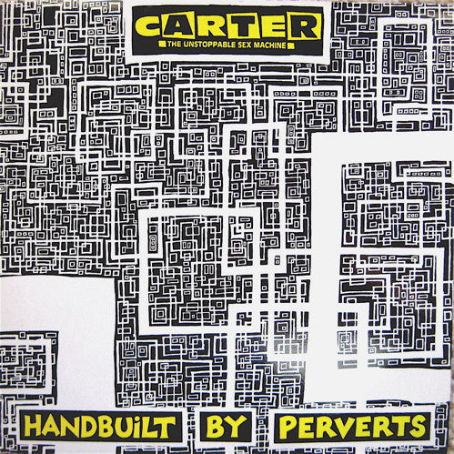 Carter The Unstoppable Sex Machine : Handbuilt By Perverts (12