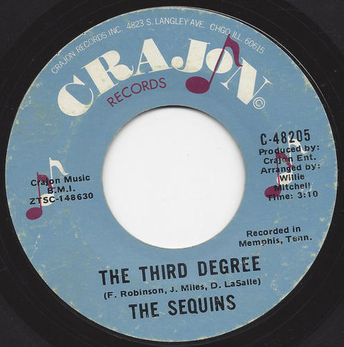 The Sequins : The Third Degree / Someday You'll Be Mine (7