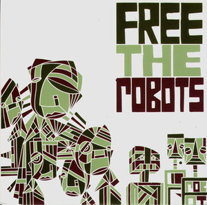 Free The Robots : Free The Robots (CD, EP)