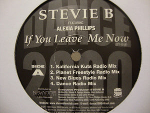 Stevie B feat. Alexia Phillips : If You Leave Me Now (12")