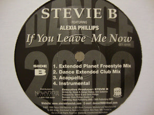 Stevie B feat. Alexia Phillips : If You Leave Me Now (12")