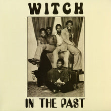 Load image into Gallery viewer, Witch (3) : In The Past (LP, Album, RE, Mal)

