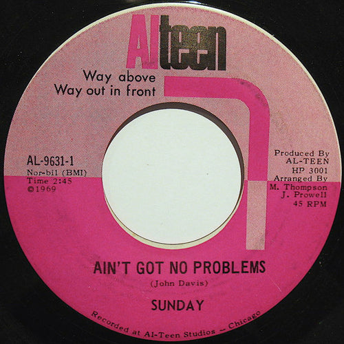 Sunday (6) : Ain't Got No Problems (7