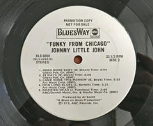 Load image into Gallery viewer, Johnny Little John* : Funky From Chicago (LP, Album, Promo)
